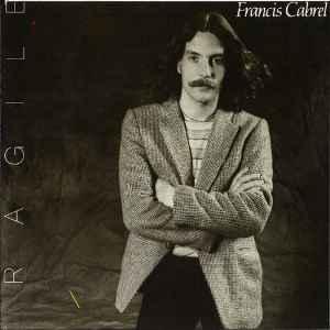 LP gebruikt - Francis Cabrel - Fragile (France, 1980), Verzenden, Zo goed als nieuw, Overige formaten