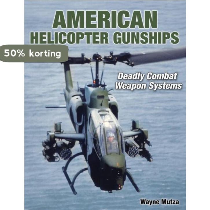 American Helicopter Gunships 9781580071543 Wayne Mutza, Boeken, Taal | Engels, Zo goed als nieuw, Verzenden