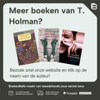 Het blijft toch familie 9789038831114 T. Holman, Verzenden, Zo goed als nieuw, T. Holman