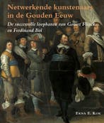Netwerkende Kunstenaars In De Gouden Eeuw 9789087045425, Ophalen of Verzenden, Nieuw, Erna E. Kok