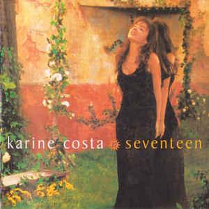 cd - Karine Costa - Seventeen, Verzenden, Zo goed als nieuw