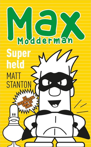 Max Modderman 6 - Superheld (9789402706680, Matt Stanton), Boeken, Verzenden, Nieuw