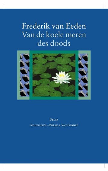 Van de koele meren des doods / Delta-reeks 9789025311575, Verzenden, Gelezen, Frederik van Eeden