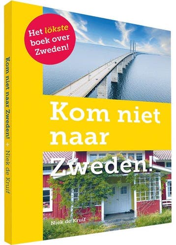 Kom niet naar Zweden, Niek de Kruif - Niek de Kruif, Verzenden, Zo goed als nieuw, Niek de Kruif