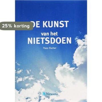 Nirwana / De kunst van het nietsdoen / Nirwana / 4, Verzenden, Gelezen, Th. Fischer