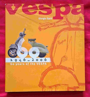 60 Years of the Vespa, 1946-2006, Verzenden, Gelezen, Giorgio Sarti, Merk of Model