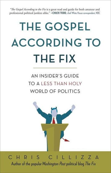 The Gospel According to the Fix - Chris Cillizza, Verzenden, Gelezen, Chris Cillizza