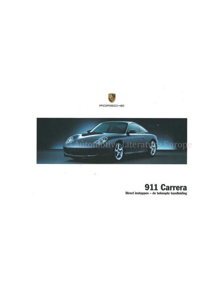 2005 PORSCHE 911 CARRERA BEKNOPT INSTRUCTIEBOEKJE, Auto diversen, Handleidingen en Instructieboekjes