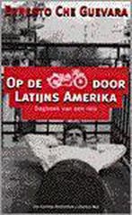OP DE MOTOR DOOR LATIJNS AMERIKA 9789055150175 E.C. Guevara, Verzenden, Gelezen, E.C. Guevara