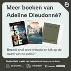 Het echte leven 9789025454647 Adeline Dieudonné, Boeken, Verzenden, Gelezen, Adeline Dieudonné