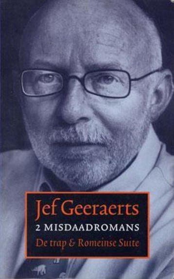 De Trap & Romeinse Suite - Jef Geeraerts - Jef Geeraerts, Boeken, Verzenden, Gelezen, Jef Geeraerts