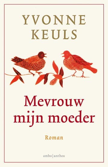 Mevrouw mijn moeder - Yvonne Keuls 9789026345753, Verzenden, Zo goed als nieuw, Yvonne Keuls