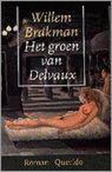 GROEN VAN DELVAUX - Willem Brakman 9789021454153, Verzenden, Gelezen, Willem Brakman