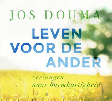 Leven voor de ander - Jos Douma 9789043526814, Boeken, Verzenden, Zo goed als nieuw, Jos Douma