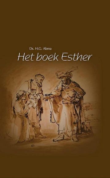 Het boek Esther 9789033607554 H.G. Abma, Verzenden, Gelezen, H.G. Abma