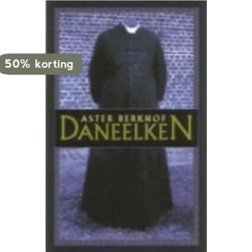 Daneelken - A. Berkhof 9789052407272, Boeken, Verzenden, Gelezen, A. Berkhof
