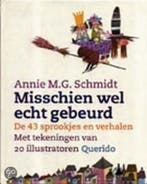 Misschien wel echt gebeurd 9789021481760 Annie M.G. Schmidt, Boeken, Verzenden, Gelezen, Annie M.G. Schmidt