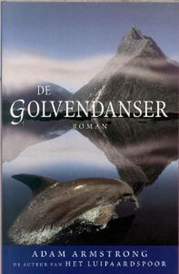 GOLVENDANSER - Adam Armstrong 9789022538876, Verzenden, Gelezen, Adam Armstrong