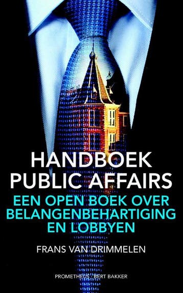 Handboek public affairs - Frans van Drimmelen 9789035138117, Verzenden, Gelezen, Frans van Drimmelen