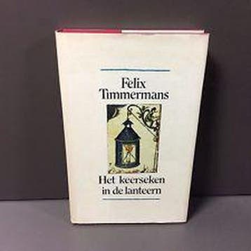 Het keerseken in de lanteern / Romanreeks / 713, Boeken, Verzenden, Gelezen, F. Timmermans
