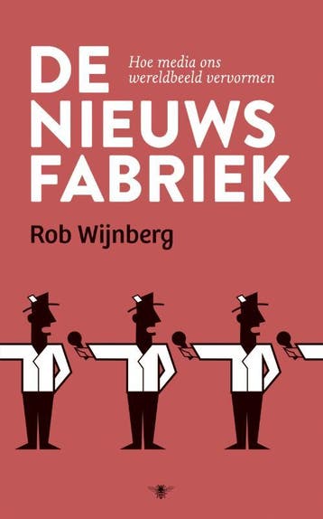 De nieuwsfabriek - Rob Wijnberg 9789023489016, Verzenden, Gelezen, Rob Wijnberg