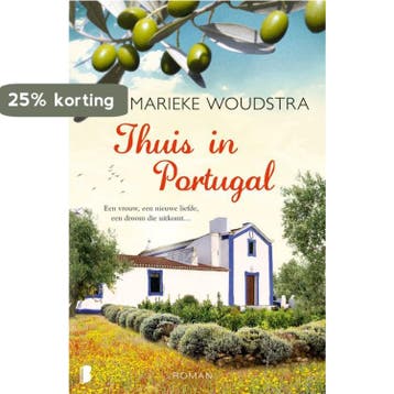 Thuis in Portugal. - Marieke Woudstra. - Marieke Woudstra., Verzenden, Zo goed als nieuw, Marieke Woudstra.