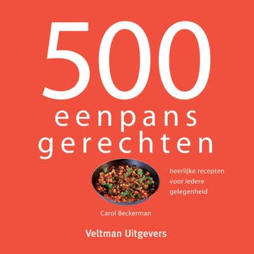 500 eenpansgerechten - Carol Beckerman 9789048316083, Verzenden, Gelezen, Carol Beckerman