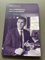 Frank van Dijl - Niets onmenselijks acht ik mij vreemd