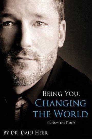 Being You, Changing the World - Dain Heer 9781939261021, Boeken, Verzenden, Gelezen, Dain Heer