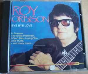 cd - Roy Orbison - Bye Bye Love, Verzenden, Zo goed als nieuw