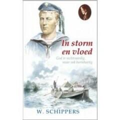 In storm en vloed / Schippersserie - Willem Schippers, Verzenden, Zo goed als nieuw, Willem Schippers
