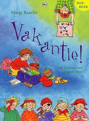 Vakantie! / Doeboek - M. Baseler 9789044306972, Boeken, Verzenden, Gelezen, M. Baseler