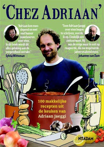 Chez Adriaan - Adriaan Jaeggi 9789046810866, Boeken, Kookboeken, Verzenden, Zo goed als nieuw, Adriaan Jaeggi