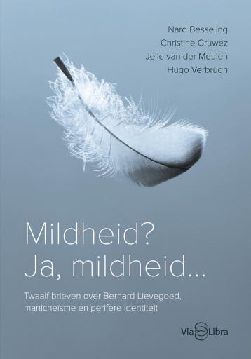 Mildheid? Ja, mildheid... 9789077611272 Jelle van der Meulen, Verzenden, Gelezen, Jelle van der Meulen