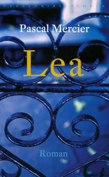 Lea - Pascal Mercier 9789028423510, Boeken, Verzenden, Gelezen, Pascal Mercier