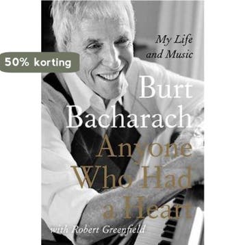 Anyone Who Had A Heart - Burt Bacharach 9780857898012, Verzenden, Gelezen, Burt Bacharach