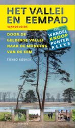 Het Vallei- en Eempad / Wandelknooppuntenreeks 9789056156251, Boeken, Verzenden, Zo goed als nieuw, Fokko Bosker