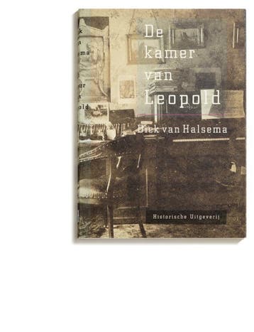 De kamer van Leopold - Dick van Halsema 9789065540881, Verzenden, Gelezen, Dick van Halsema