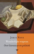Wonderlijke wapens 9789023473985 Joris Note, Verzenden, Zo goed als nieuw, Joris Note