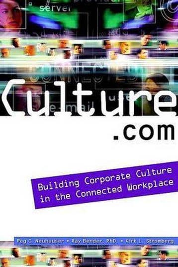 Culture.Com - Building Corporate Culture in the Connected, Verzenden, Gelezen, Peg Neuhauser