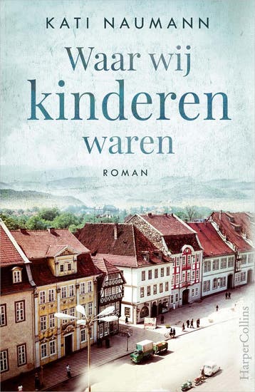 Waar wij kinderen waren (9789402710489, Kati Naumann), Verzenden, Nieuw