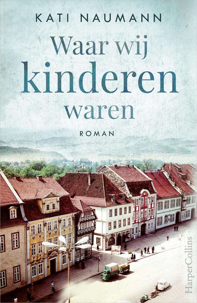 Waar wij kinderen waren (9789402710489, Kati Naumann), Boeken, Romans, Nieuw, Verzenden