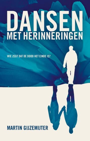 Dansen met herinneringen - Martin Gijzemijter 9789085673972, Verzenden, Gelezen, Martin Gijzemijter