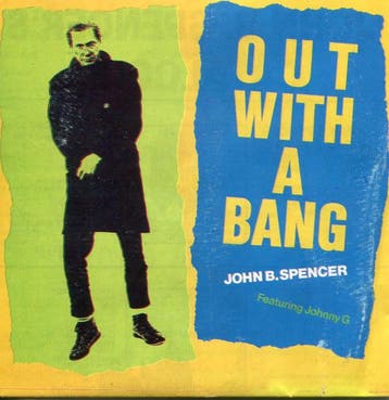 cd - John B. Spencer - eaturing Johnny G â Out With A Ba, Verzenden, Zo goed als nieuw