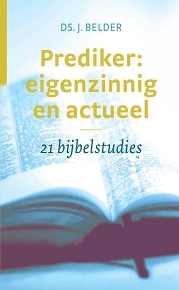 9789058299642 Prediker: eigenzinnig en actueel, Verzenden, Nieuw, J. Belder