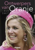 Ontwerpers van Oranje | 9789046805039 | SMIT, Els, Zo goed als nieuw, SMIT, Els