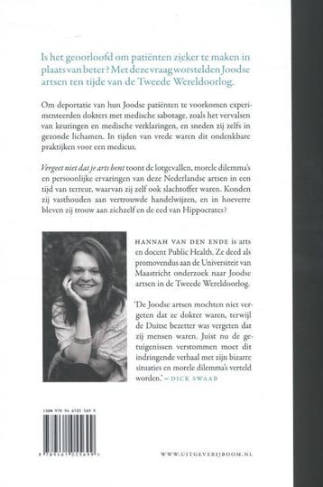Vergeet niet dat je arts bent 9789461055699, Verzenden, Zo goed als nieuw, Hannah van den Ende