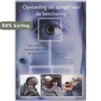 Opvoeding als spiegel van de beschaving 9789066659247, Verzenden, Zo goed als nieuw, B. Levering