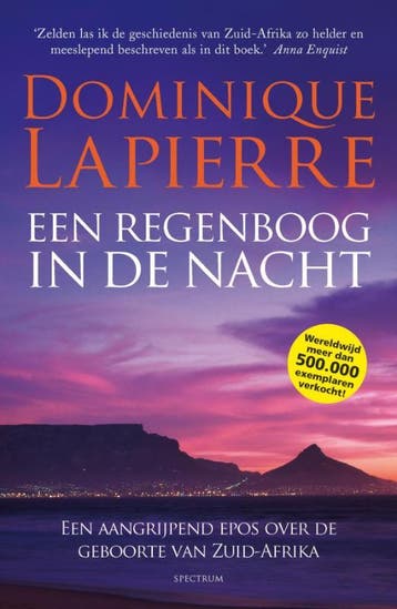 Een regenboog in de nacht - Dominique Lapierre 9789049103347, Verzenden, Gelezen, Dominique Lapierre