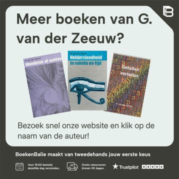 HELDERZIENDHEID IN RUIMTE EN TIJD - G. van der Zeeuw, Verzenden, Gelezen, G. van der Zeeuw